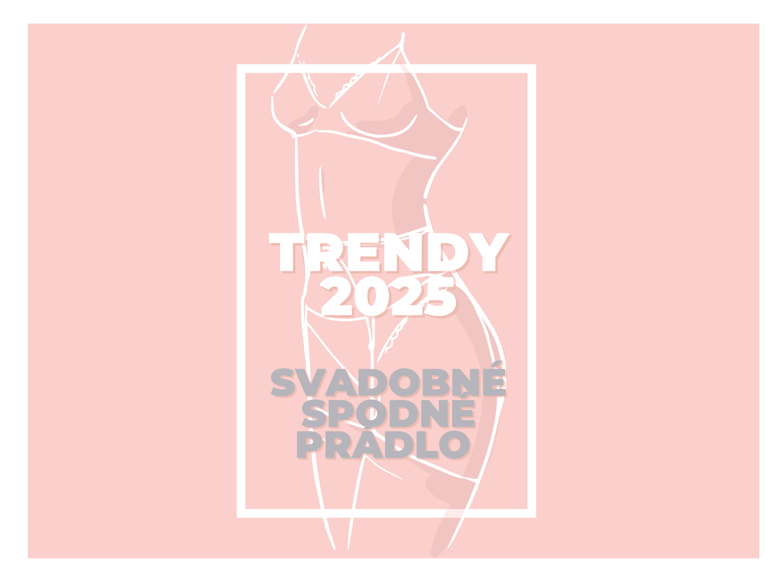 Svadobné spodné prádlo - trendy 2025